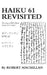 Haiku 61 Revisited: The songs of Bob Dylan, interpreted as haiku by Robert MacMillan