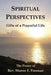 Spiritual Perspectives: Gifts of a Prayerful Life by Sharon E. Freeman