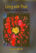 Living with Trust: Guidance for Your Life's Journey by Alice McCall
