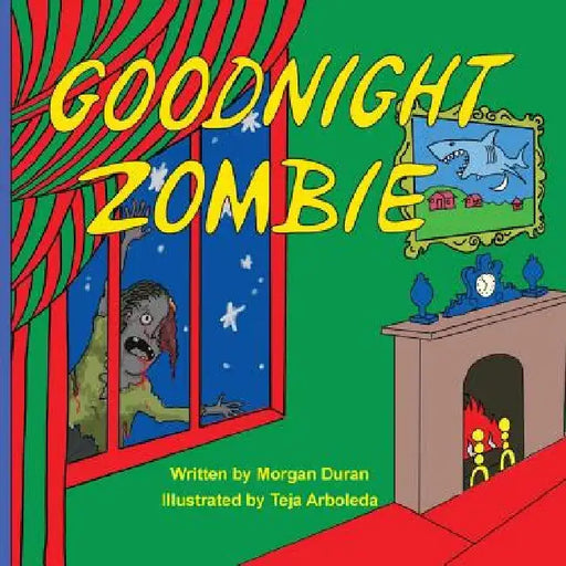 Goodnight Zombie by Teja Arboleda
