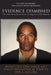 Evidence Dismissed: The Inside Story of the Police Investigation of O.J. Simpson by Philip Vannatter