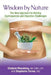 Wisdom by Nature: The New Approach to Healing Gastroparesis and Digestive Challenges by Stephanie Torres Chc