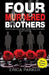 Four Murdered Brothers: Gone but Not Forgotten by Erica Parker