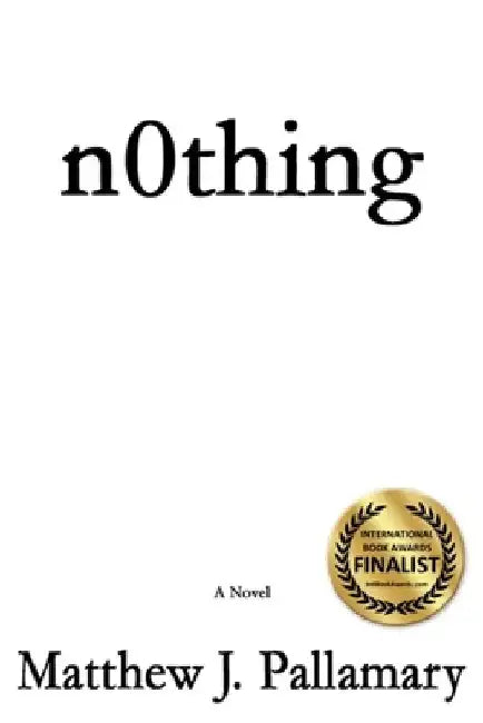 n0thing: A Sequel to DreamLand by Matthew J. Pallamary