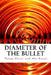 Diameter of the Bullet by Mia Kaiser