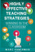 Highly Effective Teaching Strategies: Winning in the Classroom by Marc Hoberman