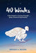 40 Winks: A Narcoleptic's Journey Through Sleep, Dreams & Spirituality by Brenda a. Moore