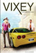 Vixey And The Damaged Goods by J. X. Alexander