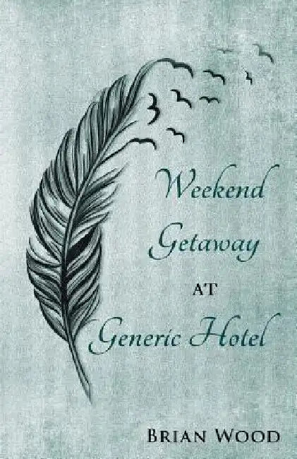 Weekend Getaway at Generic Hotel by Brian Wood
