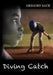 Diving Catch by Gregory Saur