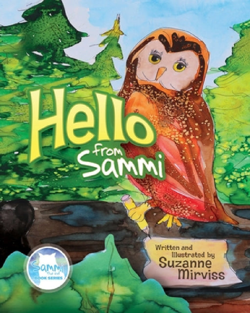Hello From Sammi by Suzanne M. Mirviss, Suzanne M. Mirviss, John Ryan McCarron