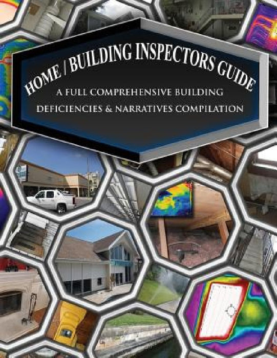 Home/Building Inspectors Guide by Daniel W. Zevetchin