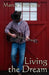 Living the Dream by Marcie Shumway