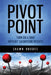 Pivot Point by Shawn Rhodes