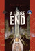 A Loose End by David Morsilli