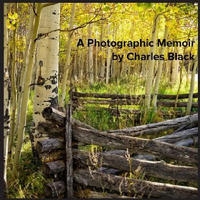 Photographic Memoir by Charles Byron Black