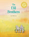 The Efil Brothers by Collin Lee, Jiyoung Choi