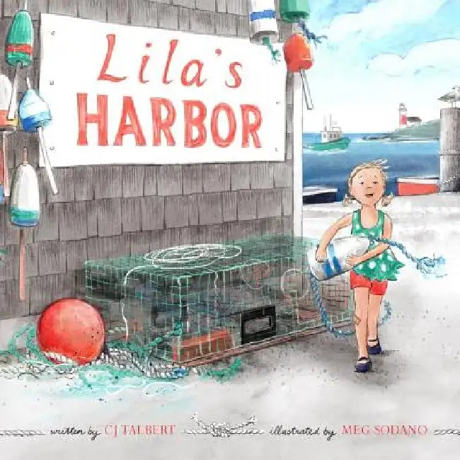 Lila's Harbor by Meg Sodano