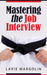 Mastering the Job Interview by Lavie Margolin