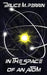 In the Space of an Atom by Bruce M. Perrin