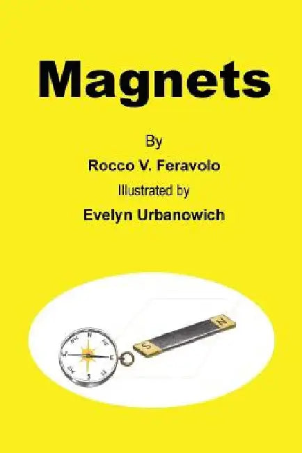 Magnets by Rocco V. Feravolo