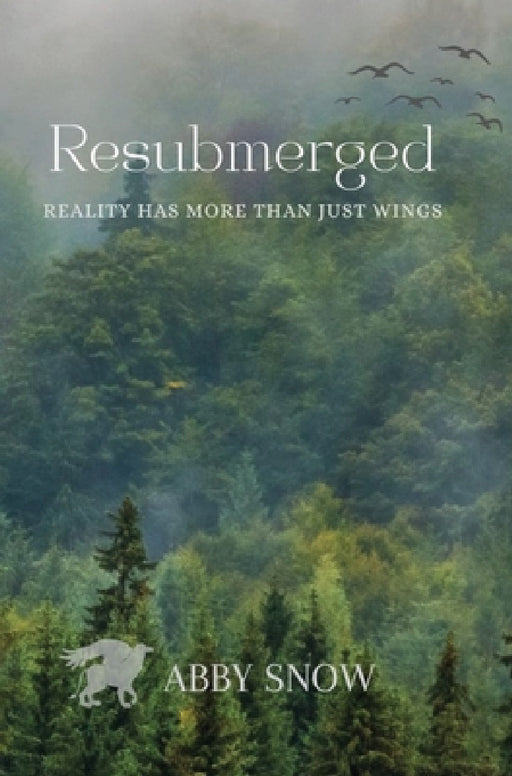 Resubmerged by Abby Snow