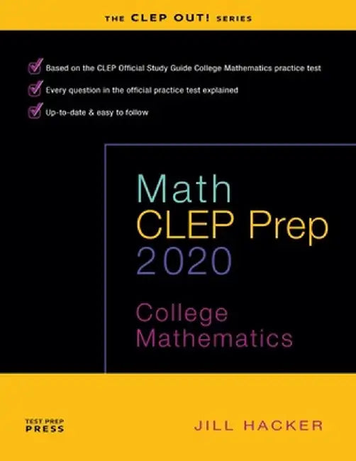 Math CLEP Prep: College Mathematics by Jill Hacker