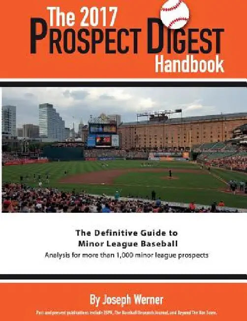 The 2017 Prospect Digest Handbook by Joseph Werner