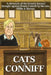 Cats V. Conniff: A chronicle of the historic lawsuit brought against Frank Conniff by his cats, Millie & Barney by Len Peralta