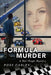 Formula Murder: A Wolf Ruger Mystery by Ross Carley