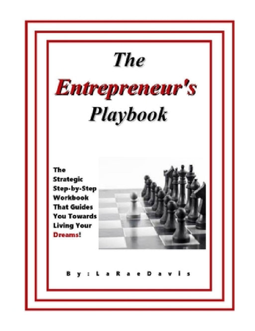 The Entrepreneur's Playbook by Larae Davis