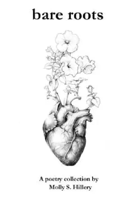 bare roots by Molly S. Hillery