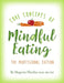 The Core Concepts of Mindful Eating: Professional Edition by Megrette Fletcher
