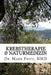 Krebstherapie & Naturmedizin: Nebenwirkungen der konventionellen Therapie komplementär naturmedizinisch überwinden by Fritz Nmd, Mark