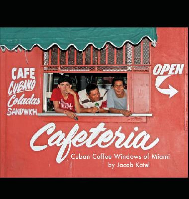 Cuban Coffee Windows of Miami by Jacob Katel