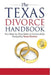 The Texas Divorce Handbook: : Your Step-by-Step Guide to Successfully Navigating T by Bryan Fagan
