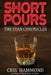Short Pours: The Stan Chronicles by Cris Hammond