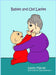 Babies and Old Ladies by Kathy Marvel, Dale Davenport