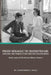 From Miracle to Mainstream: creating the world's first dialysis organization: Early years of Northwest Kidney Centers by Christopher R. Blagg