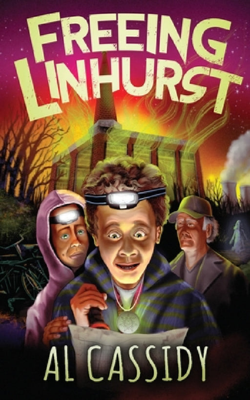 Freeing Linhurst: (Book 1) by Al Cassidy, Al Cassidy