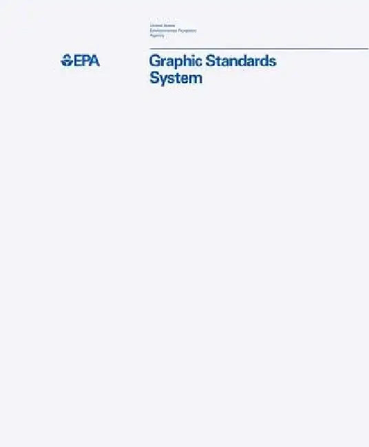 Environmental Protection Agency Graphic Standards System by Jesse Reed