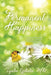 Permanent Happiness: The only way to find peace, joy, and your life-given purpose by Ojikutu MD, Iyabo y.