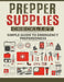 Prepper Supplies Checklist: A Simple Guide to Emergency Preparedness by Nettie David