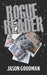 Rogue Reader by Teresa Fee Goodman