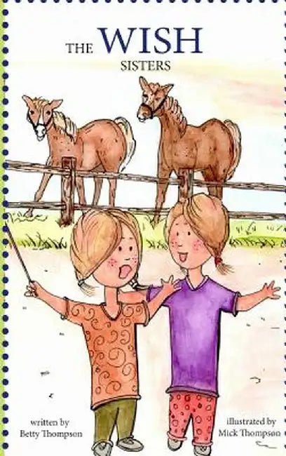 The Wish Sisters by Betty Thompson