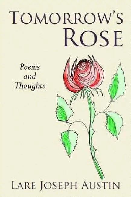 Tomorrow's Rose by Karen B. Austin