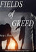 Fields of Greed by Philip Lee Brooks