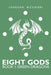Green Dragons: Eight Gods: Book 1 by Lanegan Bicchieri