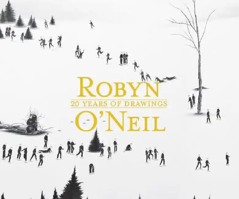 Robyn O'Neil: 20 Years of Drawings by Robyn O'Neil