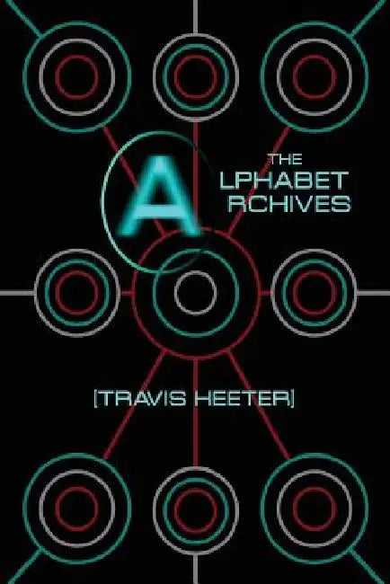 The Alphabet Archives by Travis Heeter